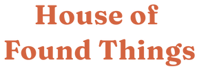 House of Found Things - Home
